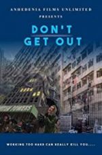 Watch Don\'t Get Out Movie2k