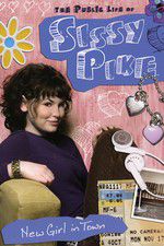 Watch The Public Life of Sissy Pike: New Girl in Town Movie2k
