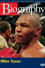 Watch Biography  Mike Tyson Movie2k