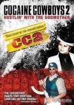 Watch Cocaine Cowboys 2 Movie2k