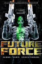 Watch Future Force Movie2k