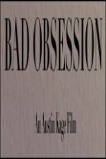 Watch Bad Obsession Movie2k