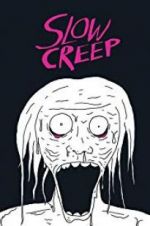 Watch Slow Creep Movie2k