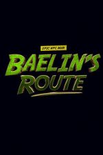 Watch Baelin\'s Route: An Epic NPC Man Adventure Movie2k