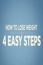 Watch How to Lose Weight in 4 Easy Steps Movie2k