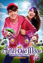 Watch A Fairly Odd Movie: Grow Up, Timmy Turner! Movie2k