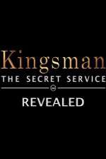 Watch Kingsman: The Secret Service Revealed Movie2k