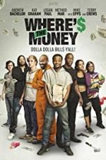 Watch Where\'s the Money Movie2k