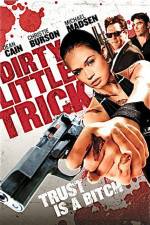 Watch Dirty Little Trick Movie2k