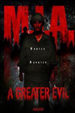 Watch M.I.A. A Greater Evil Movie2k