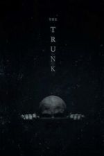 Watch The Trunk (Short 2022) Movie2k