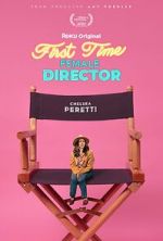 Watch First Time Female Director Movie2k