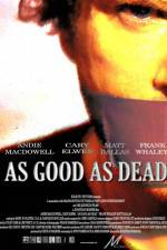 Watch As Good as Dead Movie2k