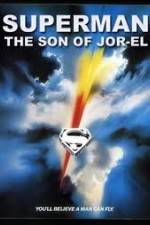 Watch Superman: Son of Jor-El (FanEdit) Movie2k