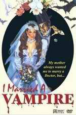 Watch I Married a Vampire Movie2k