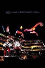 Watch Muse: Live at Rome Olympic Stadium Movie2k