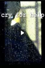 Watch Cry for Help Movie2k