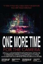 Watch One More Time for the Camera (Short 2014) Movie2k