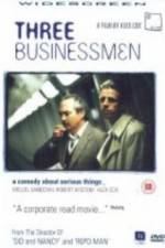 Watch Three Businessmen Movie2k