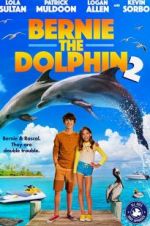 Watch Bernie the Dolphin 2 Movie2k