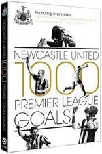 Watch Newcastle United 1000 Premier League Goals Movie2k