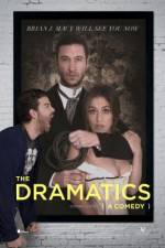 Watch The Dramatics: A Comedy Movie2k