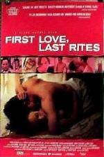 Watch First Love Last Rites Movie2k