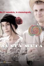 Watch Nunta muta Movie2k