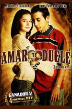 Watch Amar te duele Movie2k