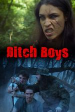 Watch Ditch Boys Movie2k