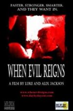 Watch When Evil Reigns Movie2k