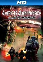 Watch America\'s Alien Invasion: The Lost UFO Encounters Movie2k