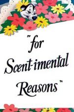 Watch For Scent-imental Reasons (Short 1949) Movie2k