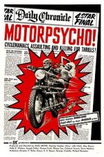 Watch Motorpsycho! Movie2k