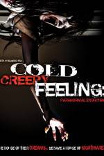 Watch Cold Creepy Feeling Movie2k