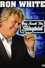 Watch Ron White You Can't Fix Stupid Movie2k