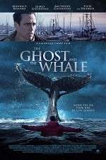 Watch The Ghost and The Whale Movie2k