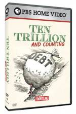 Watch Frontline Ten Trillion and Counting Movie2k