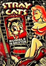 Watch Stray Cats: Rumble in Brixton Movie2k