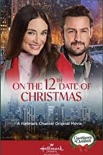 Watch On the 12th Date of Christmas Movie2k