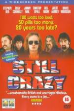 Watch Still Crazy Movie2k