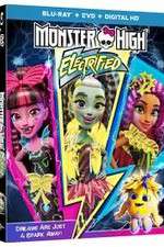 Watch Monster High: Electrified Movie2k