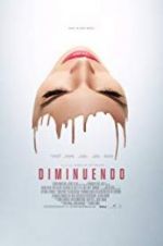 Watch Diminuendo Movie2k