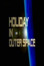 Watch National Geographic Holiday in Outer Space Movie2k