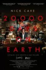 Watch 20,000 Days on Earth Movie2k