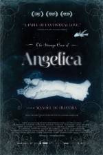 Watch The Strange Case of Angelica Movie2k