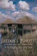 Watch Britain\'s Pompeii: A Village Lost in Time Movie2k