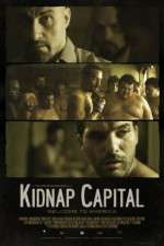 Watch Kidnap Capital Movie2k