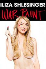 Watch Iliza Shlesinger: War Paint Movie2k