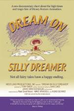 Watch Dream on Silly Dreamer Movie2k